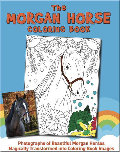 The Morgan Horse Coloring Book 2025 - Signed by Author!