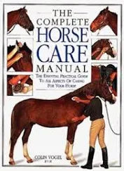 The Complete Horse Care Manual (Used Book)