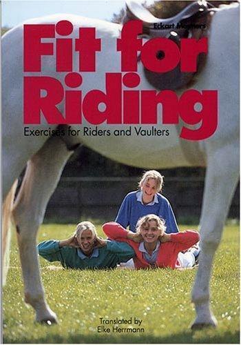 Fit for Riding: Exercises for Riders and Vaulters (Book) - Secondhand