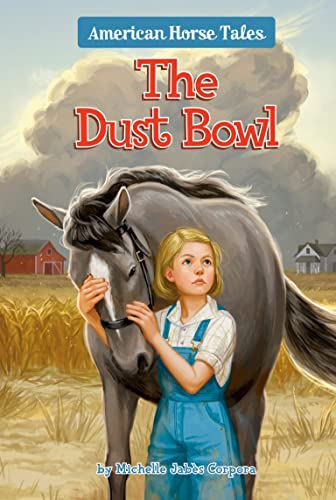 The Dust Bowl (American Horse Tales) (Book)