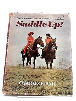 Saddle Up: The Farm Journal Book of Western Horsemanship (Used Book)