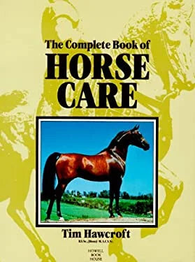 The Complete Book of Horse Care (Used Book)