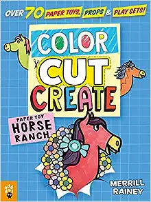 Color, Cut, Create Play Sets: Horse Ranch (Activity Boook)